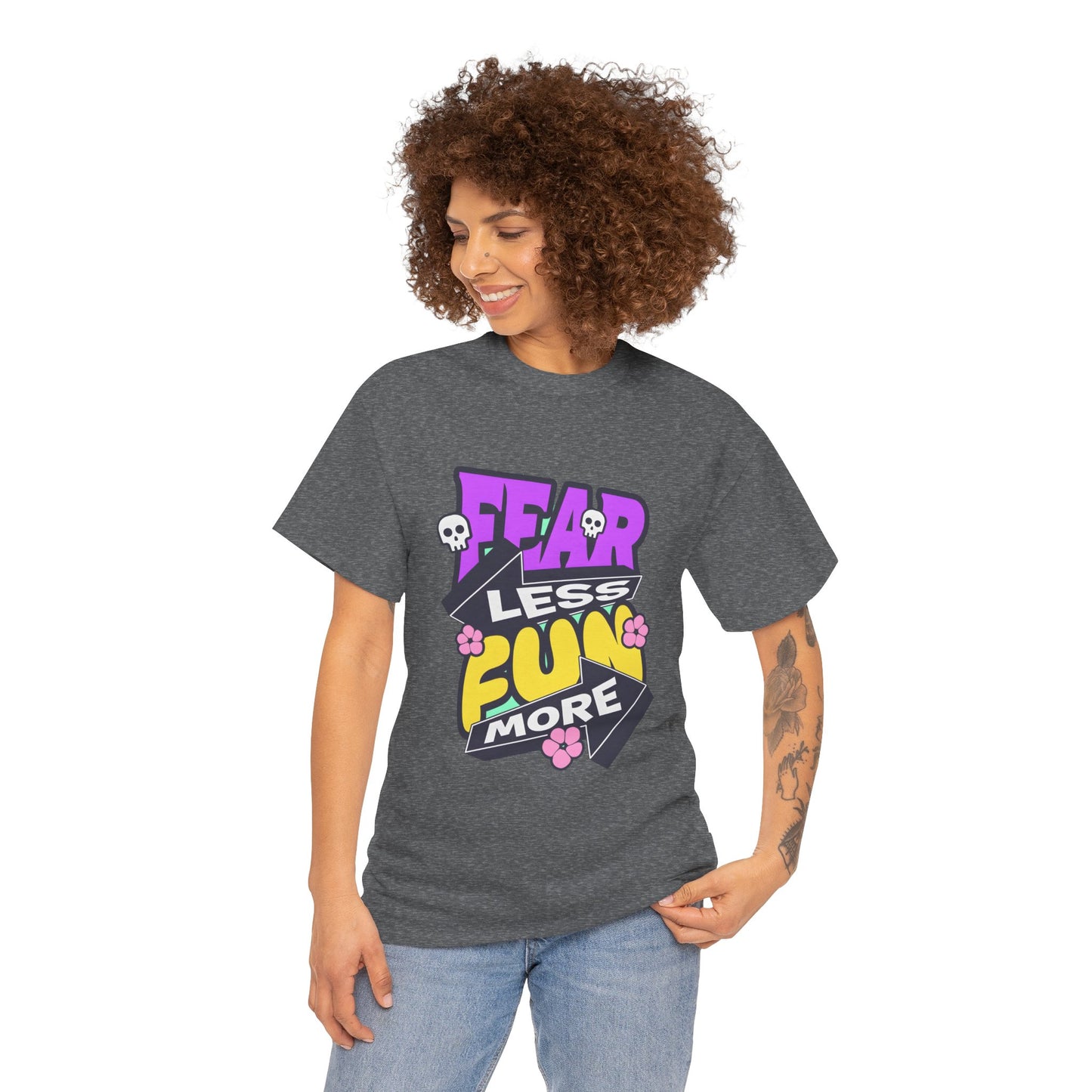 Fear Less Fun More Unisex Heavy Cotton Tee | Motivational Graphic T-Shirt - ArtShirt Couture