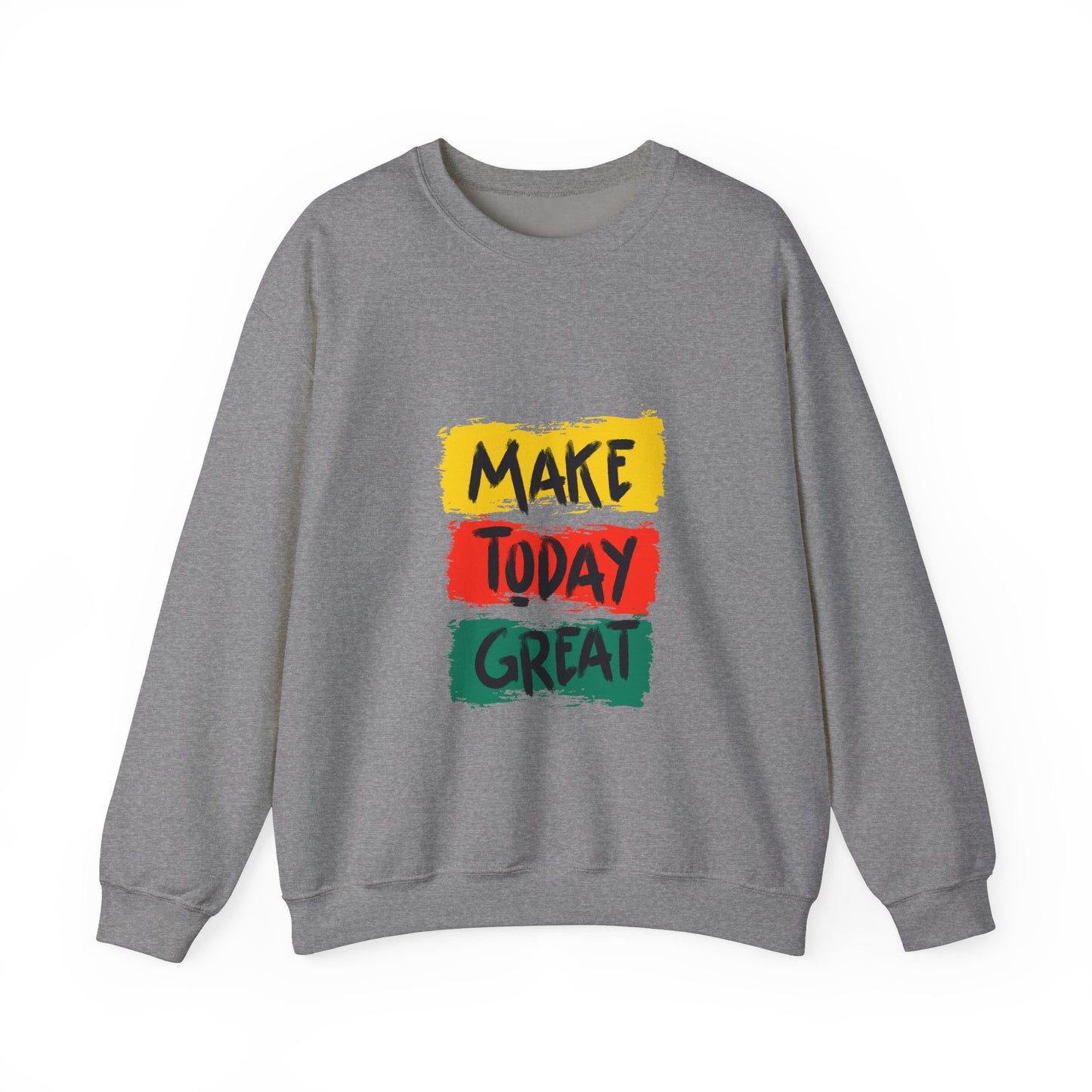 Make Today great Unisex Heavy Blend™ Crewneck Sweatshirt - ArtShirt Couture
