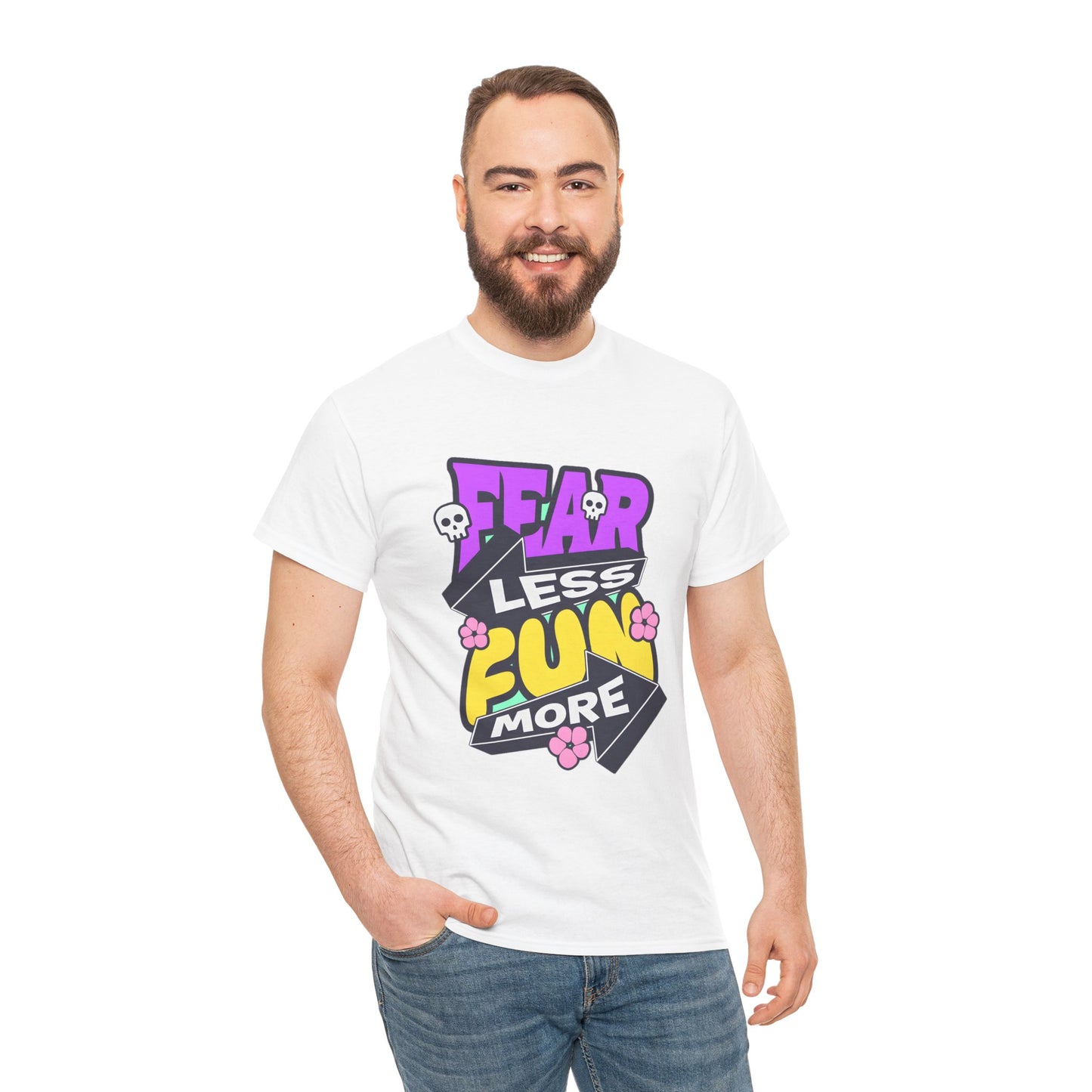 Fear Less Fun More Unisex Heavy Cotton Tee | Motivational Graphic T-Shirt - ArtShirt Couture