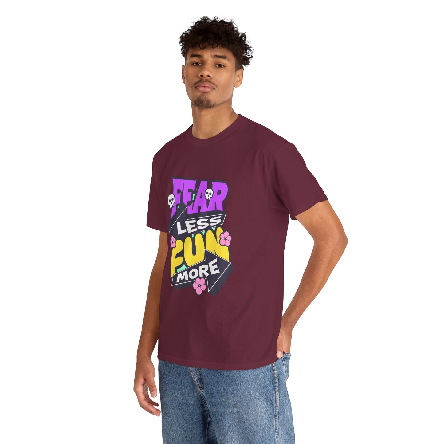 Fear Less Fun More Unisex Heavy Cotton Tee | Motivational Graphic T-Shirt - ArtShirt Couture