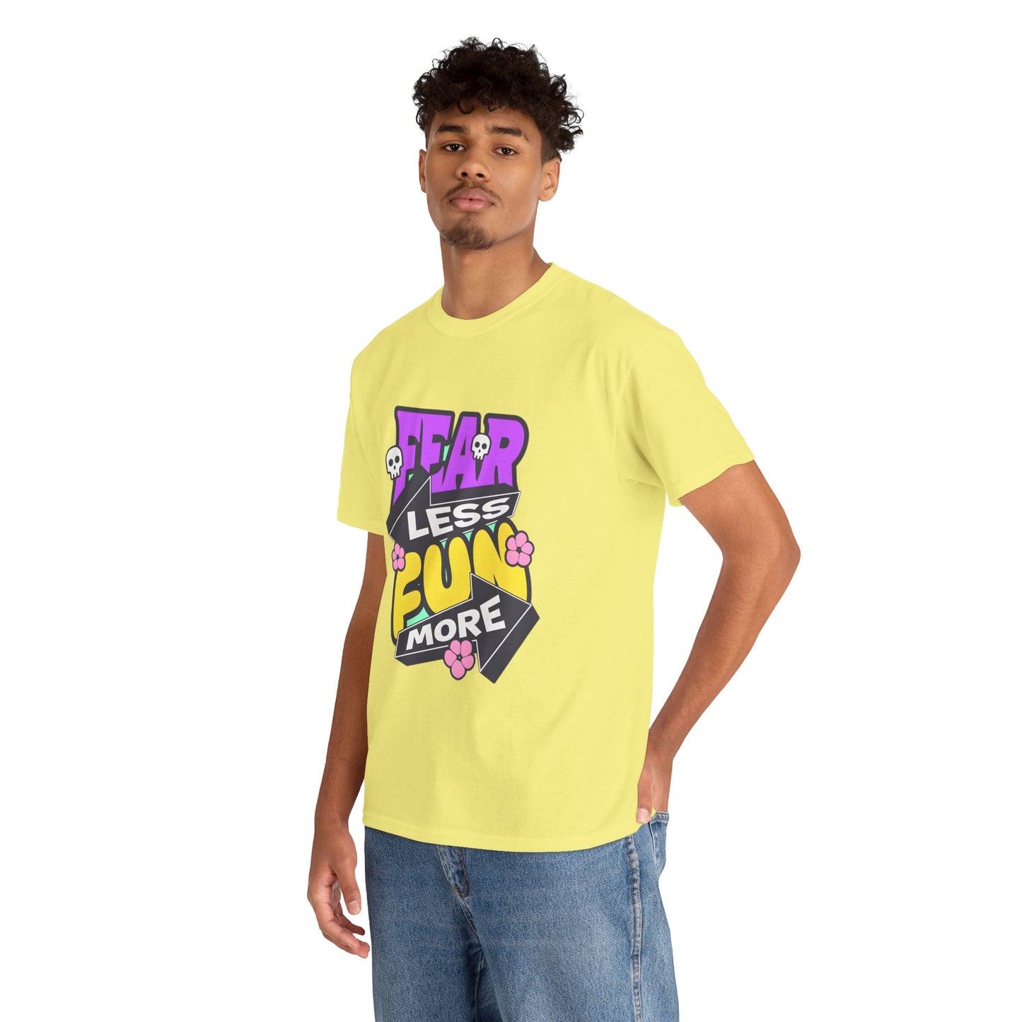 Fear Less Fun More Unisex Heavy Cotton Tee | Motivational Graphic T-Shirt - ArtShirt Couture