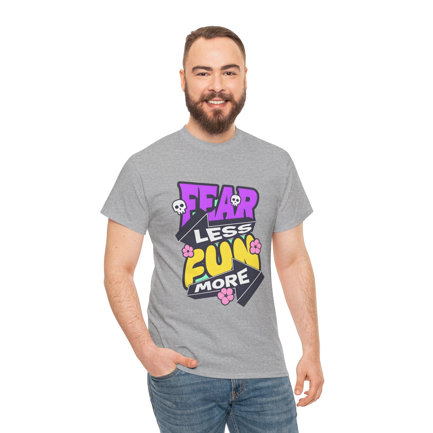 Fear Less Fun More Unisex Heavy Cotton Tee | Motivational Graphic T-Shirt - ArtShirt Couture
