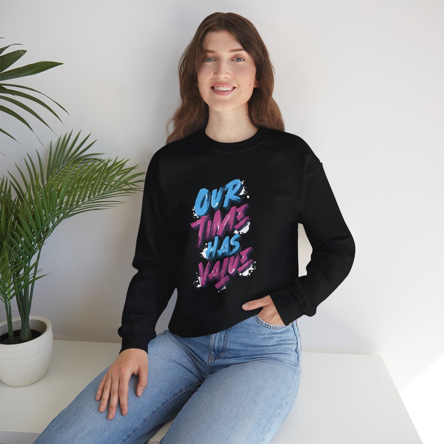 Our time has value - unisex graphic sweatshirt - Artshirtcouture