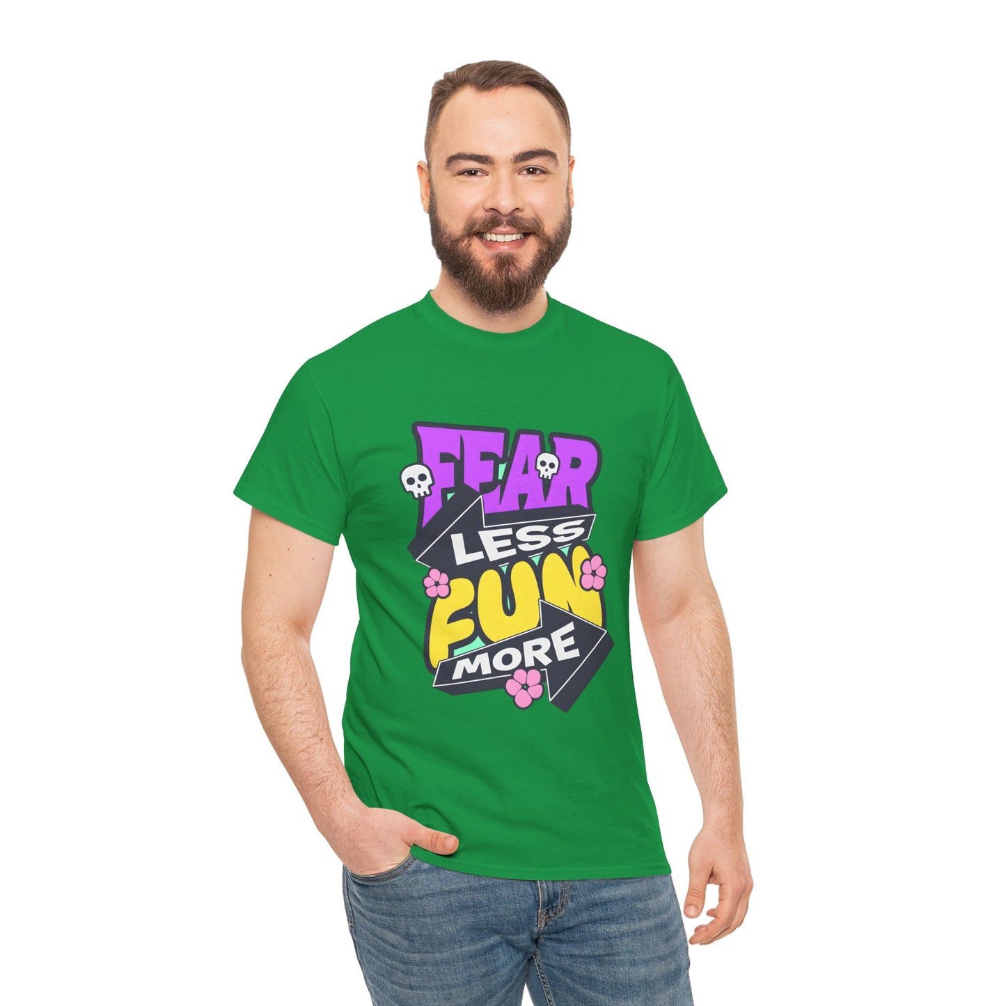Fear Less Fun More Unisex Heavy Cotton Tee | Motivational Graphic T-Shirt - ArtShirt Couture