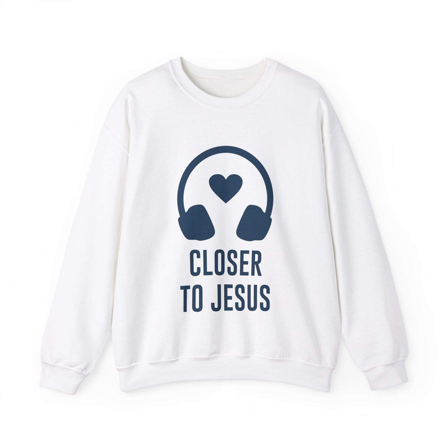 Closer to Jesus Sweatshirt - ArtShirt Couture