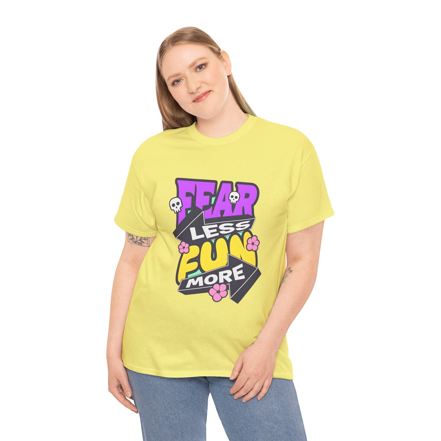 Fear Less Fun More Unisex Heavy Cotton Tee | Motivational Graphic T-Shirt - ArtShirt Couture