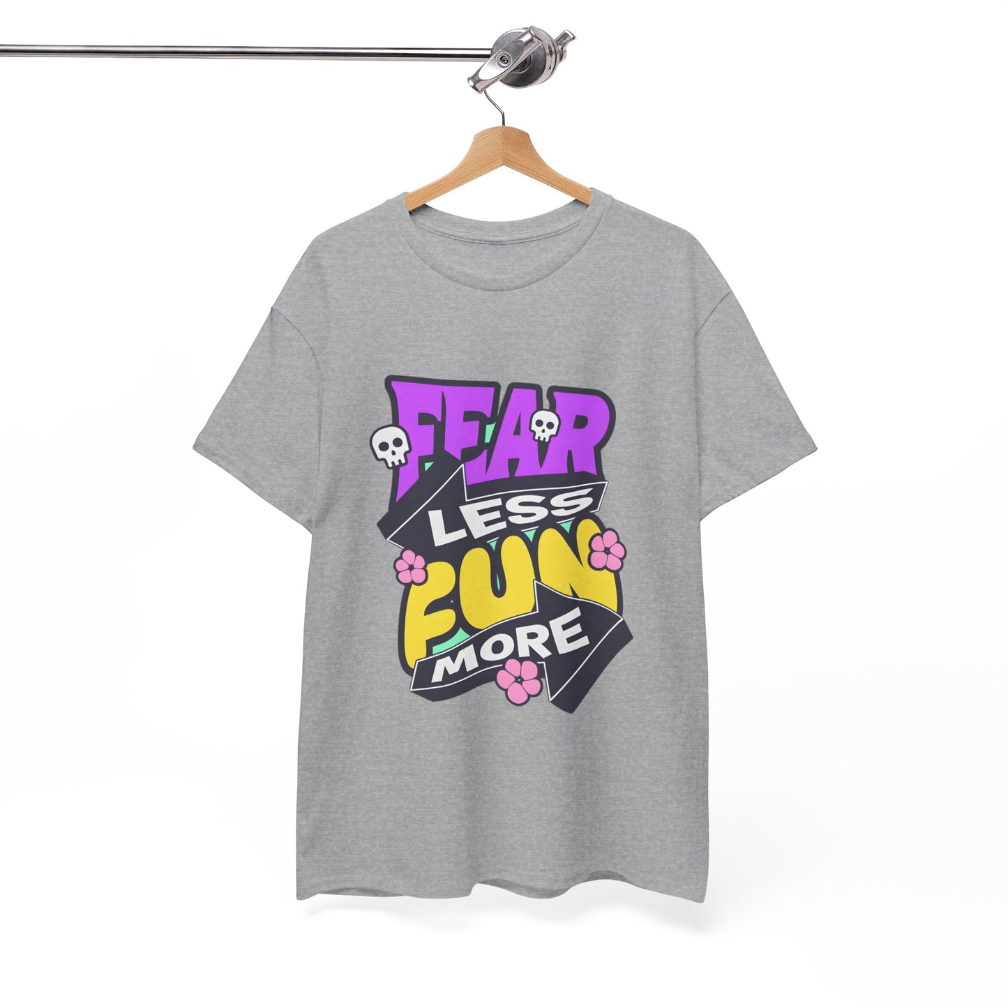 Fear Less Fun More Unisex Heavy Cotton Tee | Motivational Graphic T-Shirt - ArtShirt Couture