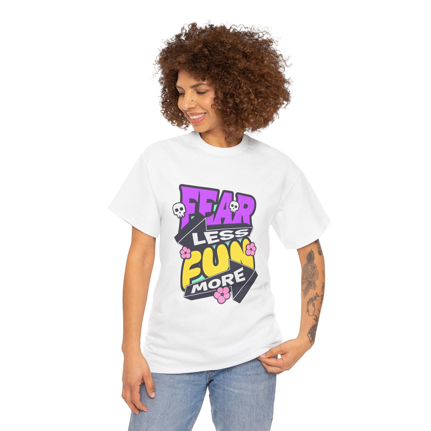 Fear Less Fun More Unisex Heavy Cotton Tee | Motivational Graphic T-Shirt - ArtShirt Couture
