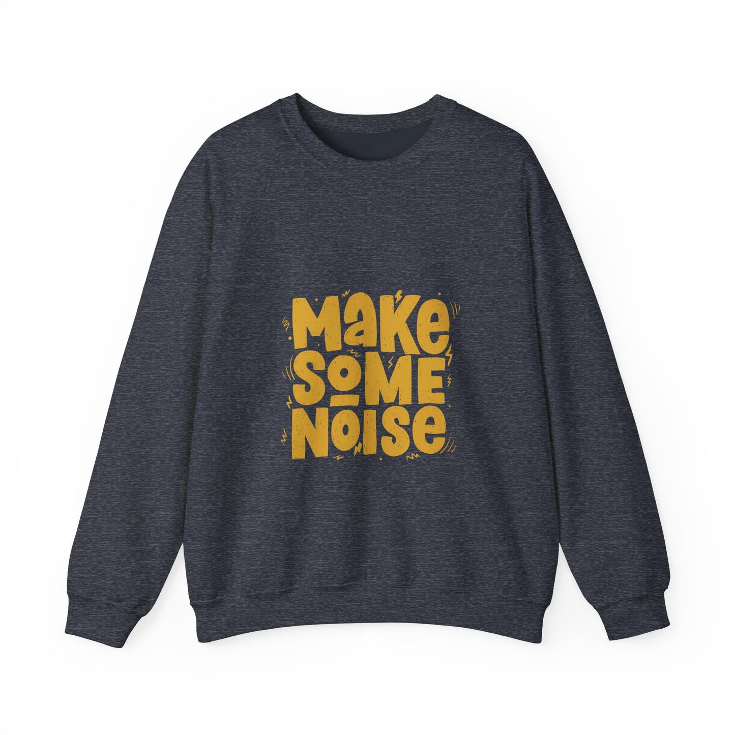 Make some noise Unisex Heavy Blend™ Crewneck Sweatshirt - ArtShirt Couture