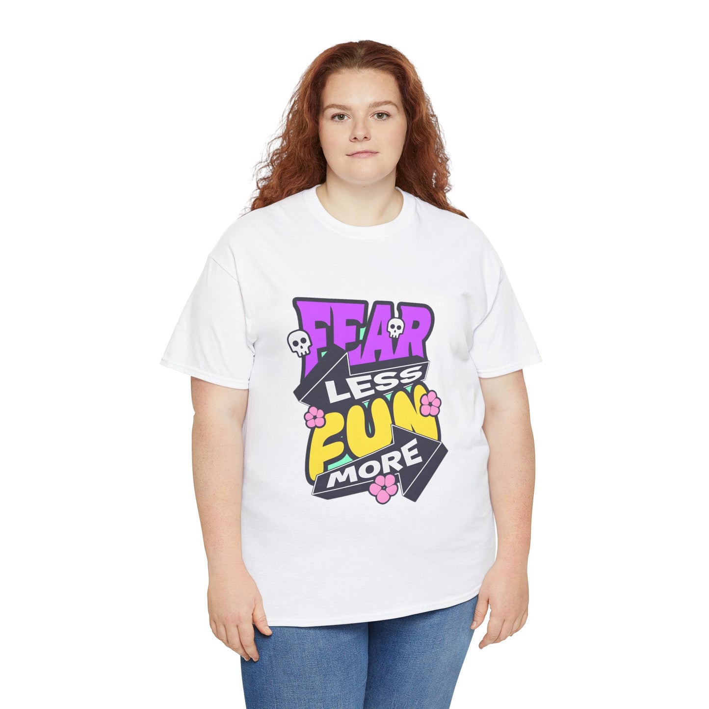 Fear Less Fun More Unisex Heavy Cotton Tee | Motivational Graphic T-Shirt - ArtShirt Couture