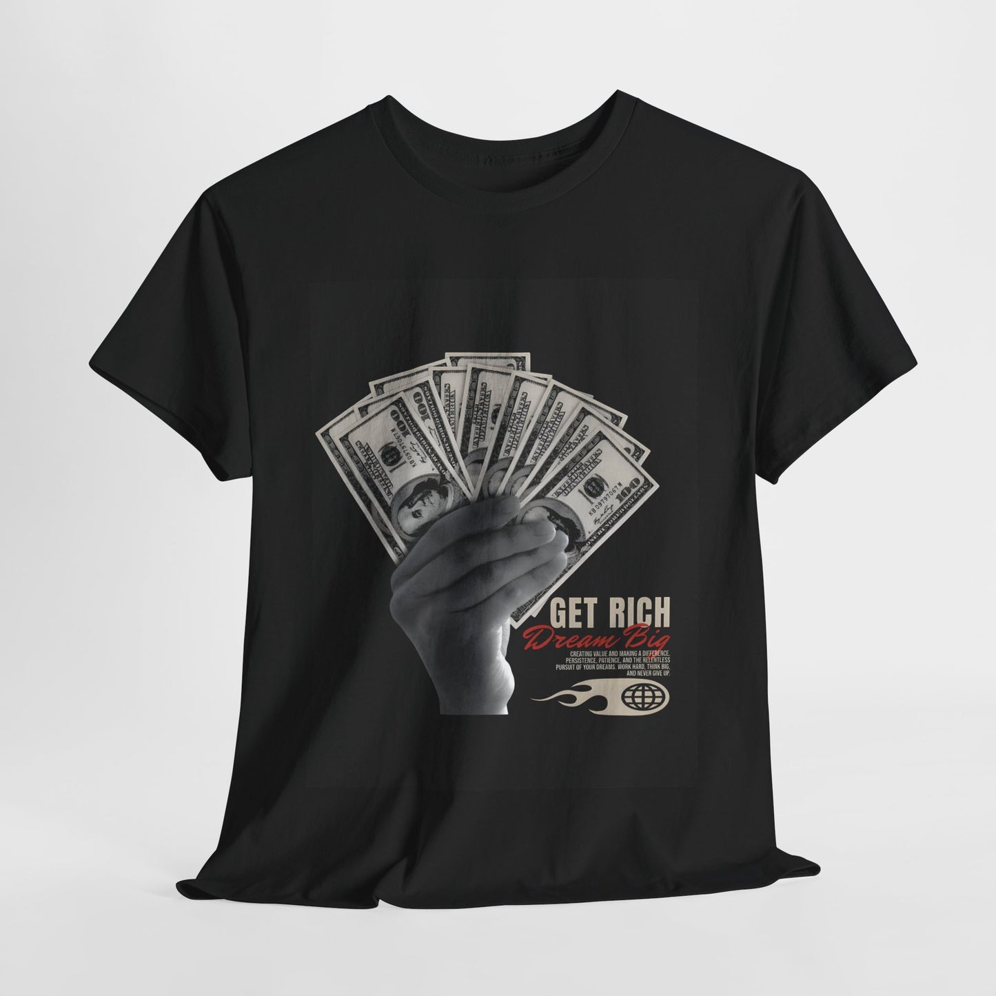 Get Rich Dream Big Unisex Heavy Cotton Tee | Motivational Graphic T-Shirt - Artshirtcouture