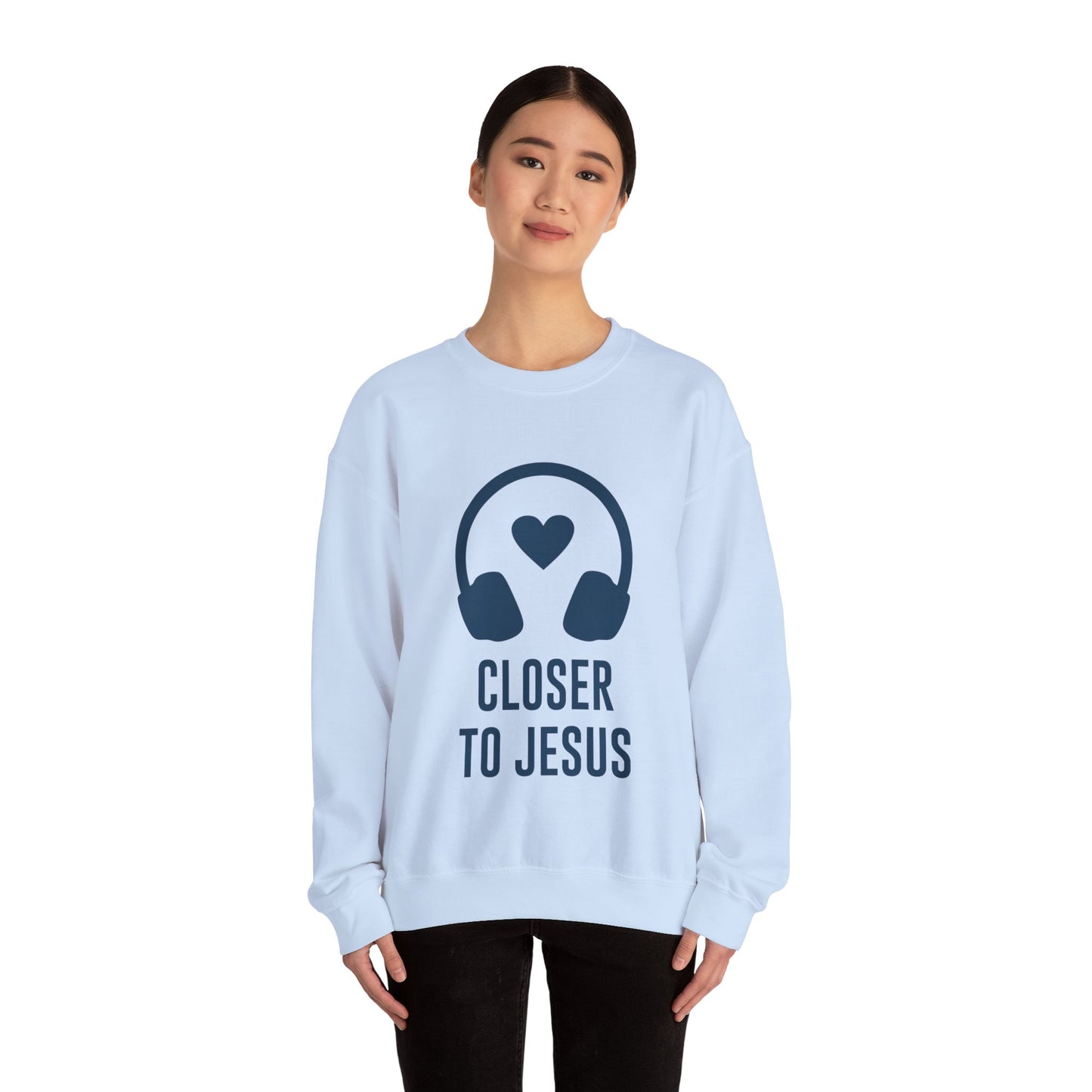 Closer to Jesus Sweatshirt - ArtShirt Couture