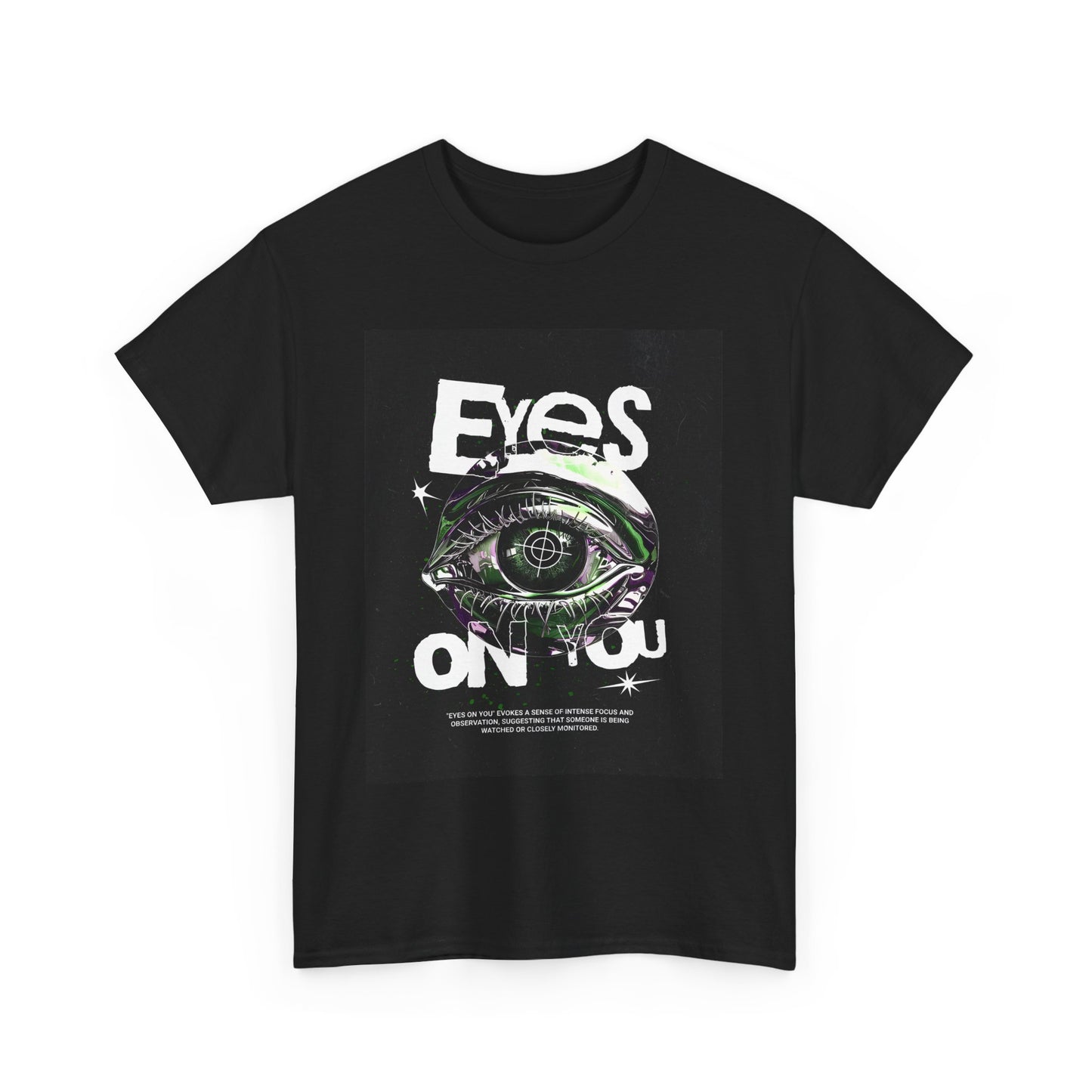 Eyes on You Unisex Heavy Cotton Tee | Stylish Graphic T-Shirt - Artshirtcouture