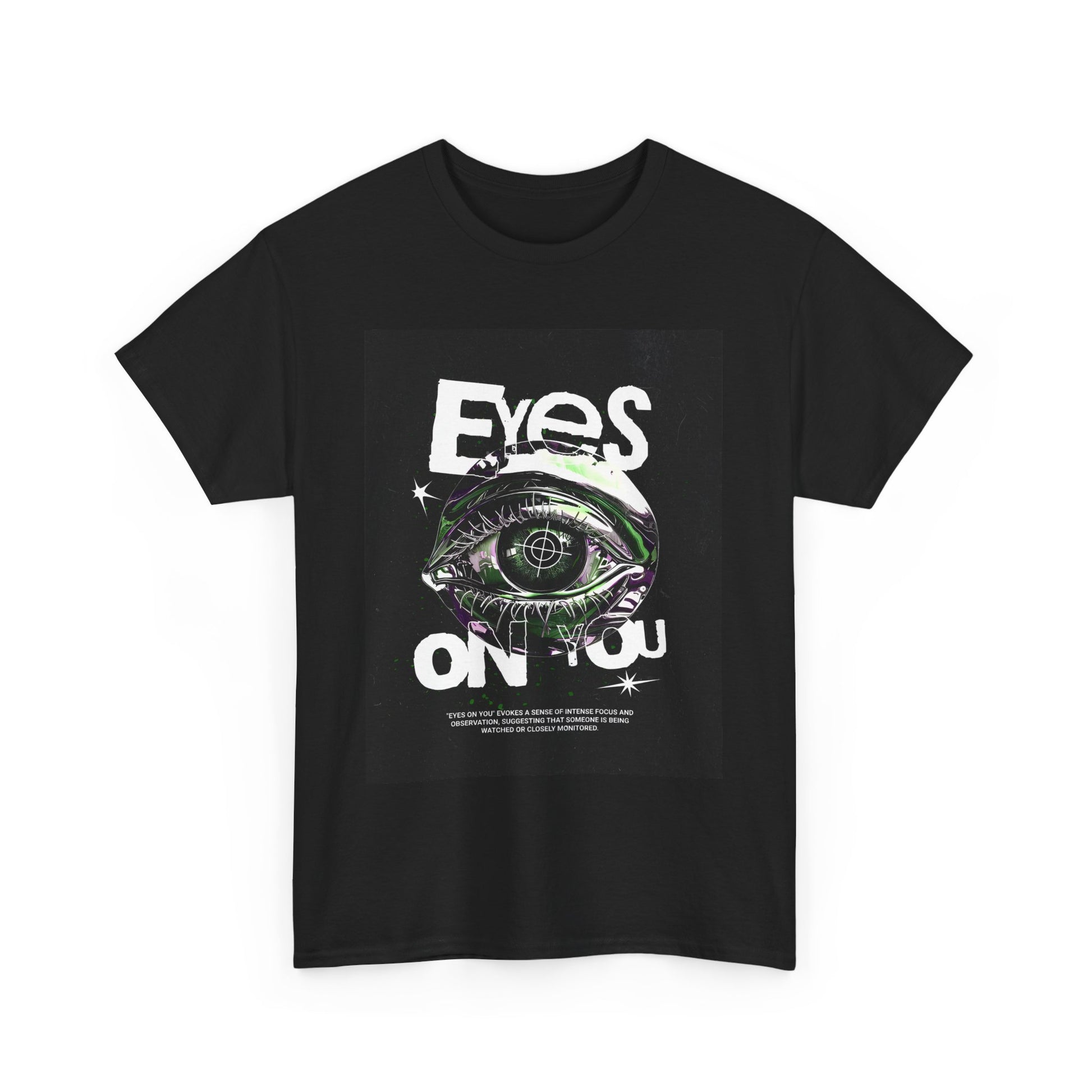 Eyes on You Unisex Heavy Cotton Tee | Stylish Graphic T-Shirt - Artshirtcouture