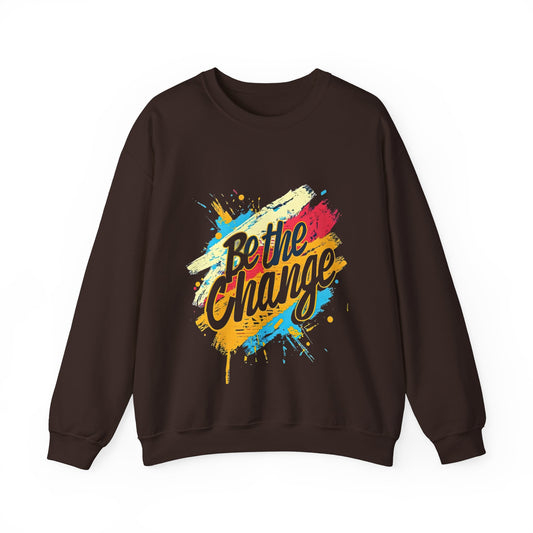 Be the Change Unisex Heavy Blend™ Crewneck Sweatshirt | Inspirational Graphic Sweatshirt - Artshirtcouture