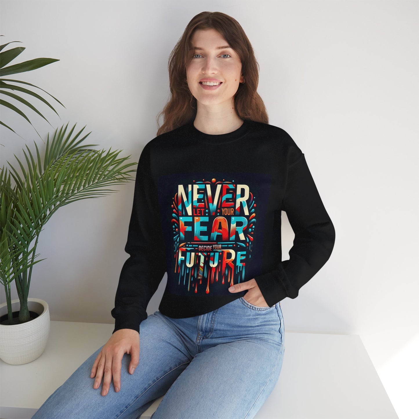 Never Fear the Future Unisex Heavy Blend™ Sweatshirt | Inspirational Graphic Sweatshirt - Artshrtcouture