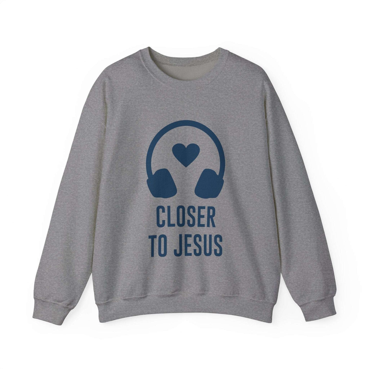 Closer to Jesus Sweatshirt - ArtShirt Couture