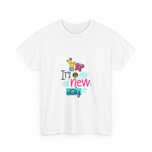 It's a new day Unisex Heavy Cotton Tee - ArtShirt Couture