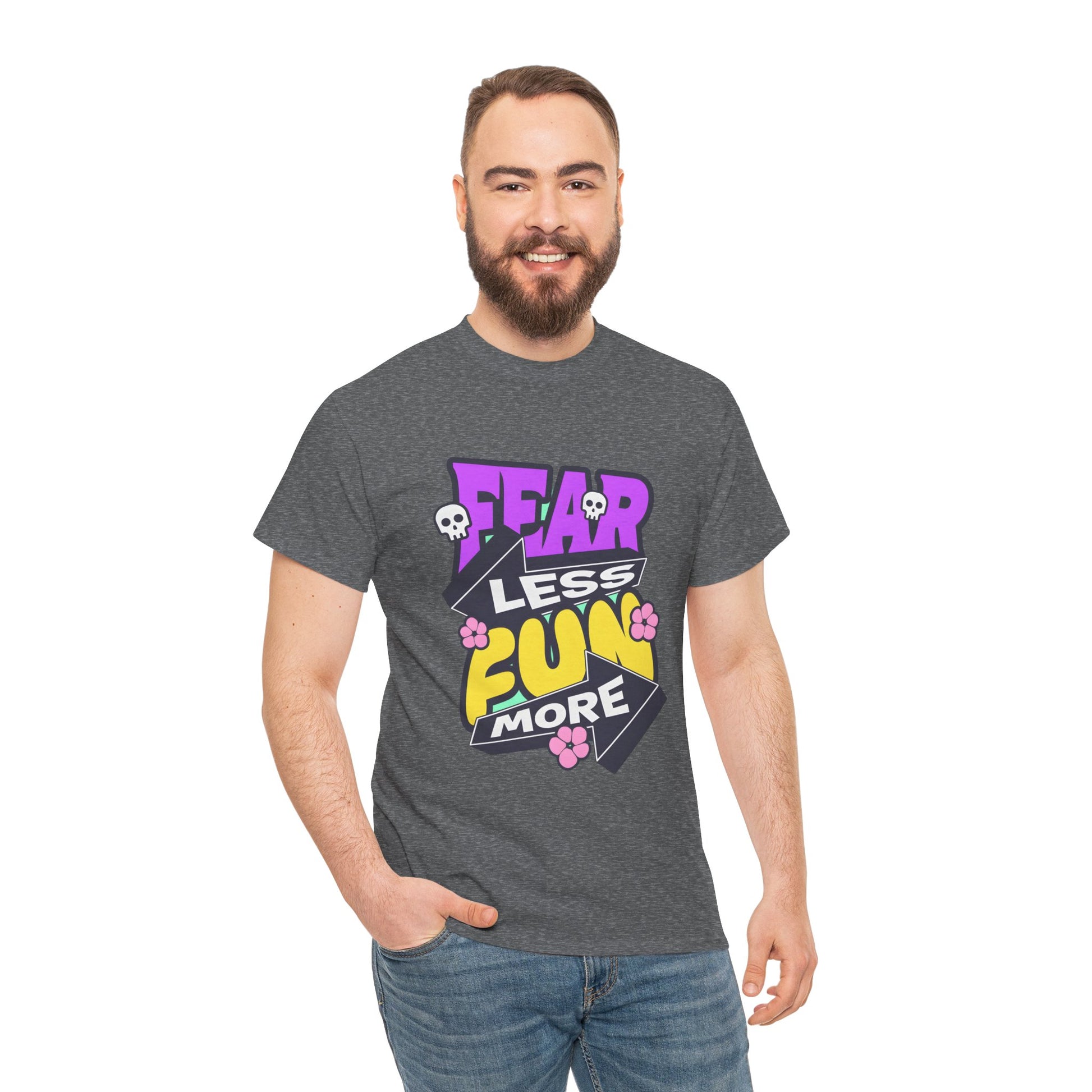 Fear Less Fun More Unisex Heavy Cotton Tee | Motivational Graphic T-Shirt - ArtShirt Couture