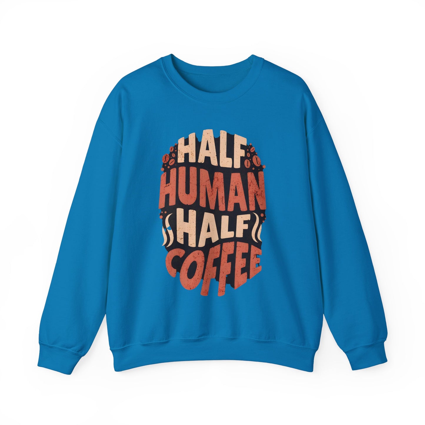 Half Human Half Coffee Graphic - Unisex - Sweatshirt - Artshirtcouture