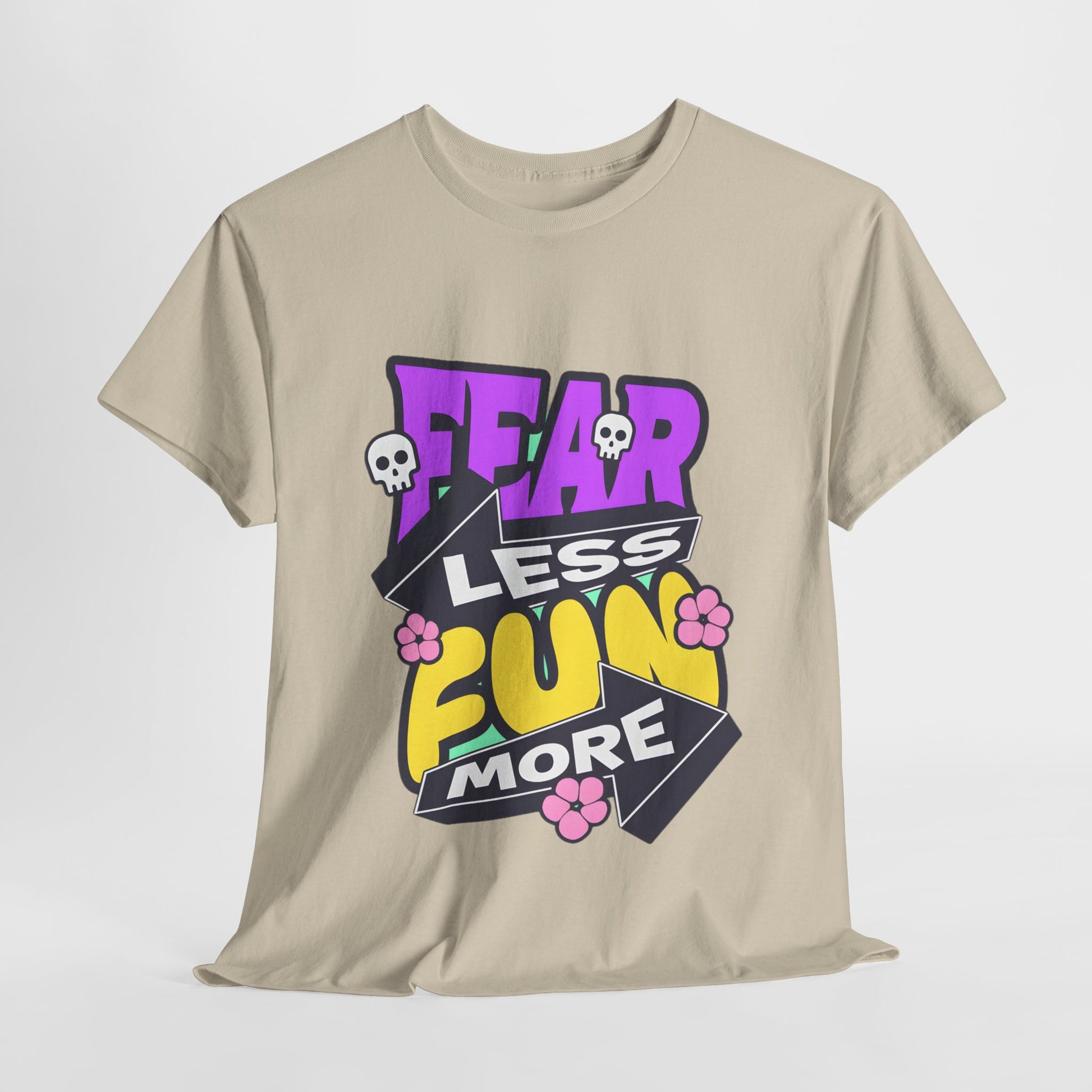 Fear Less Fun More Unisex Heavy Cotton Tee | Motivational Graphic T-Shirt - ArtShirt Couture