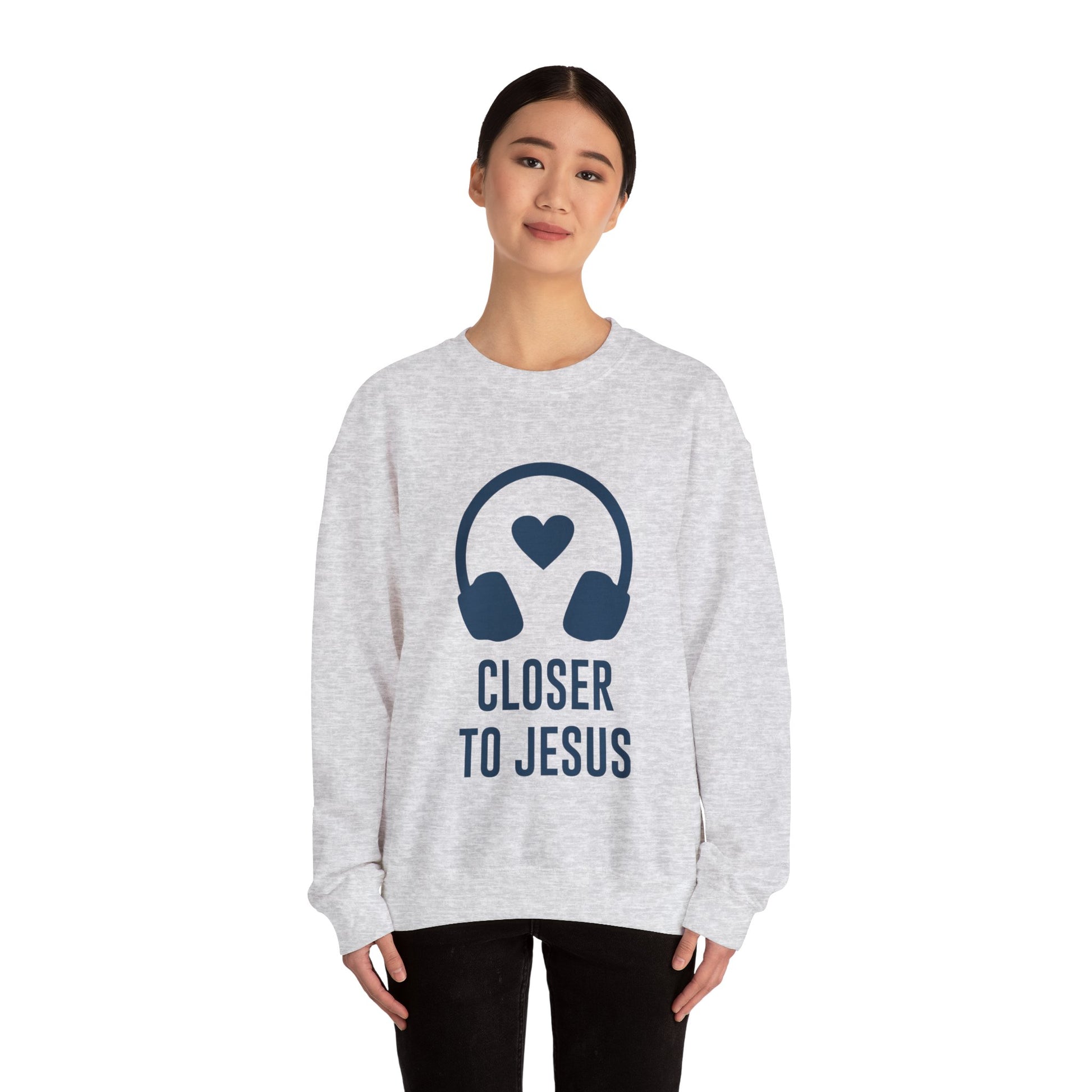 Closer to Jesus Sweatshirt - ArtShirt Couture