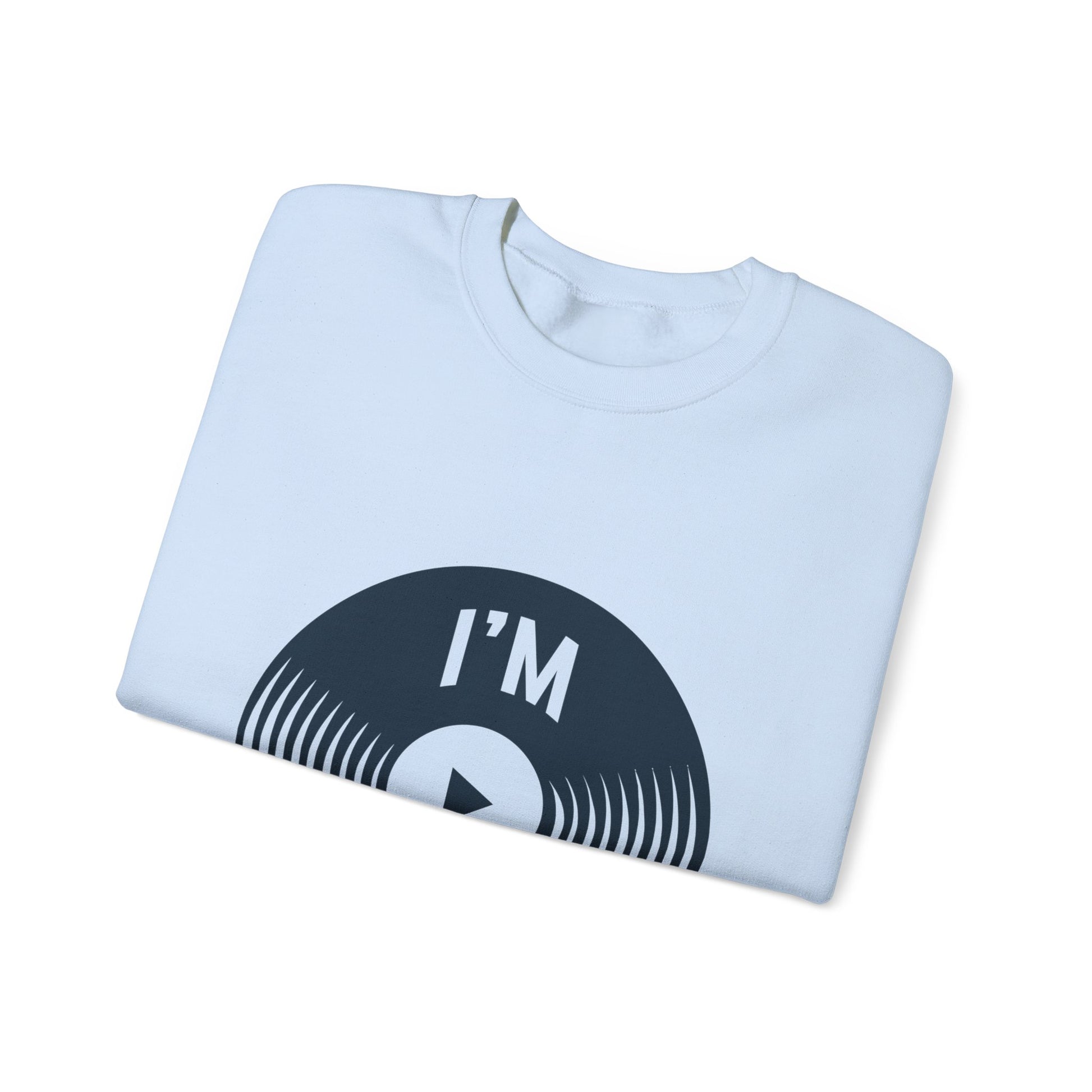Best-Selling Sweatshirts: Comfort I'm Mixing Music - ArtShirt Couture