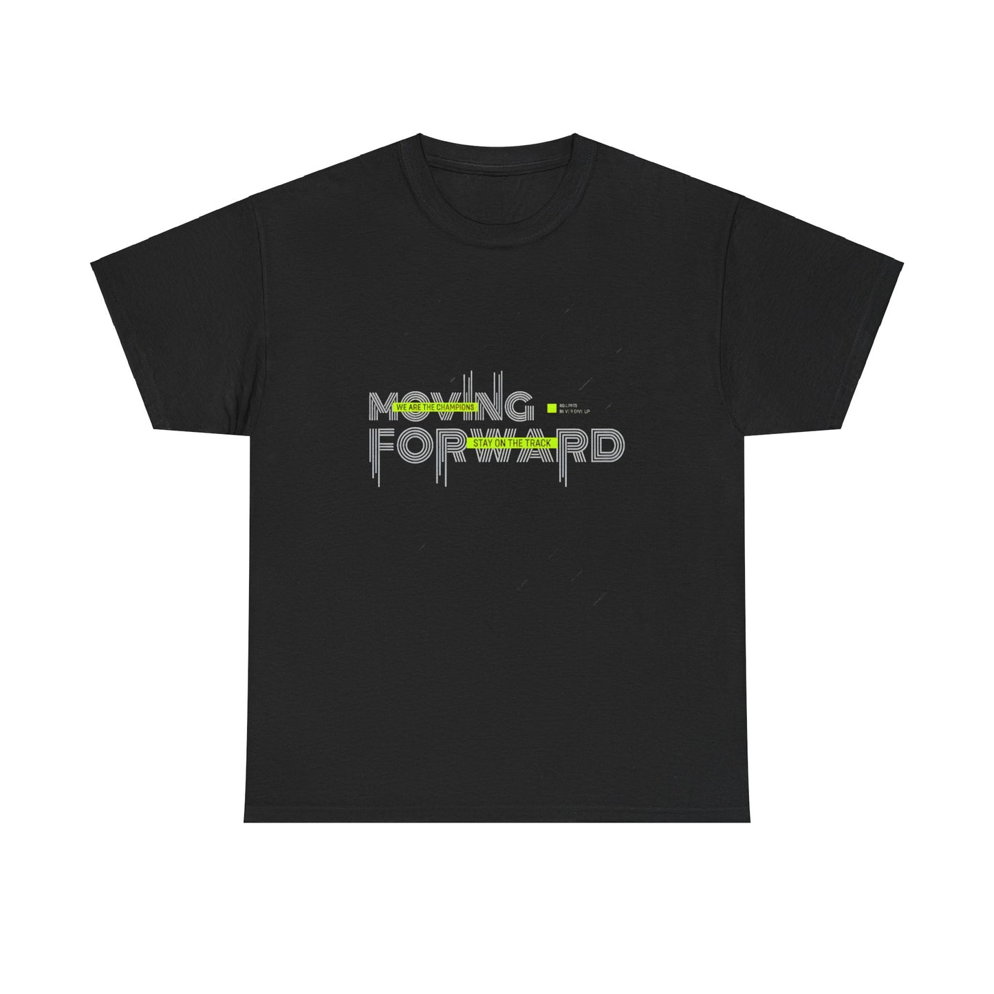 Moving Forward Unisex Heavy Cotton Tee | Inspirational Graphic T-Shirt - Artshirtcouture