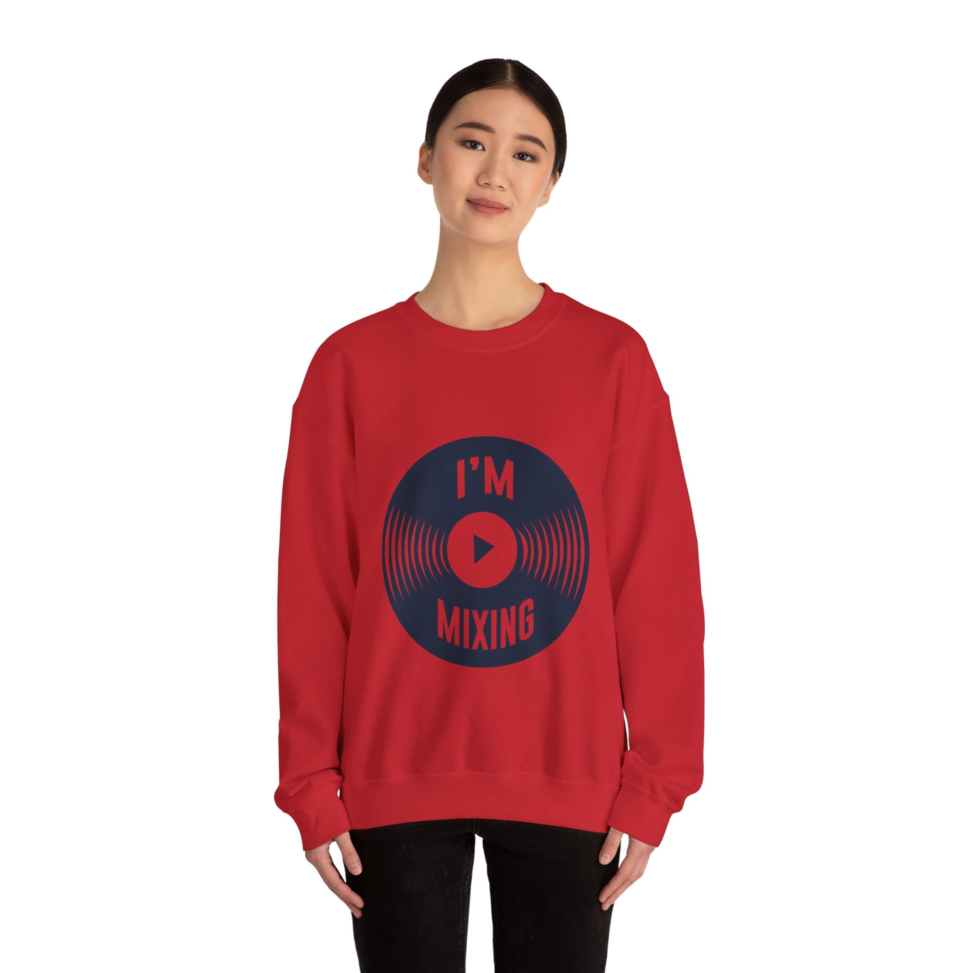 Best-Selling Sweatshirts: Comfort I'm Mixing Music - ArtShirt Couture