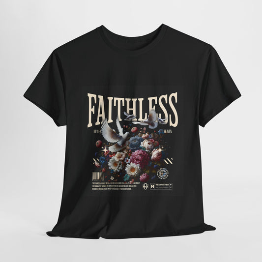 Faithless Unisex Heavy Cotton Tee | Edgy Graphic T-Shirt - Artshirtcouture