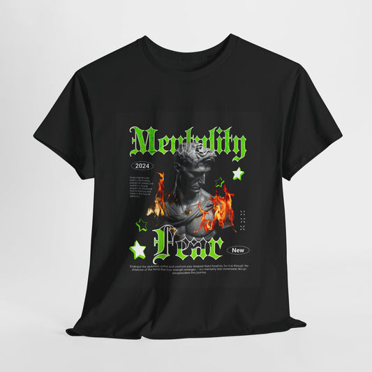 Mentality Fear Unisex Heavy Cotton Tee | Bold Motivational Graphic T-Shirt - Artshirtcouture