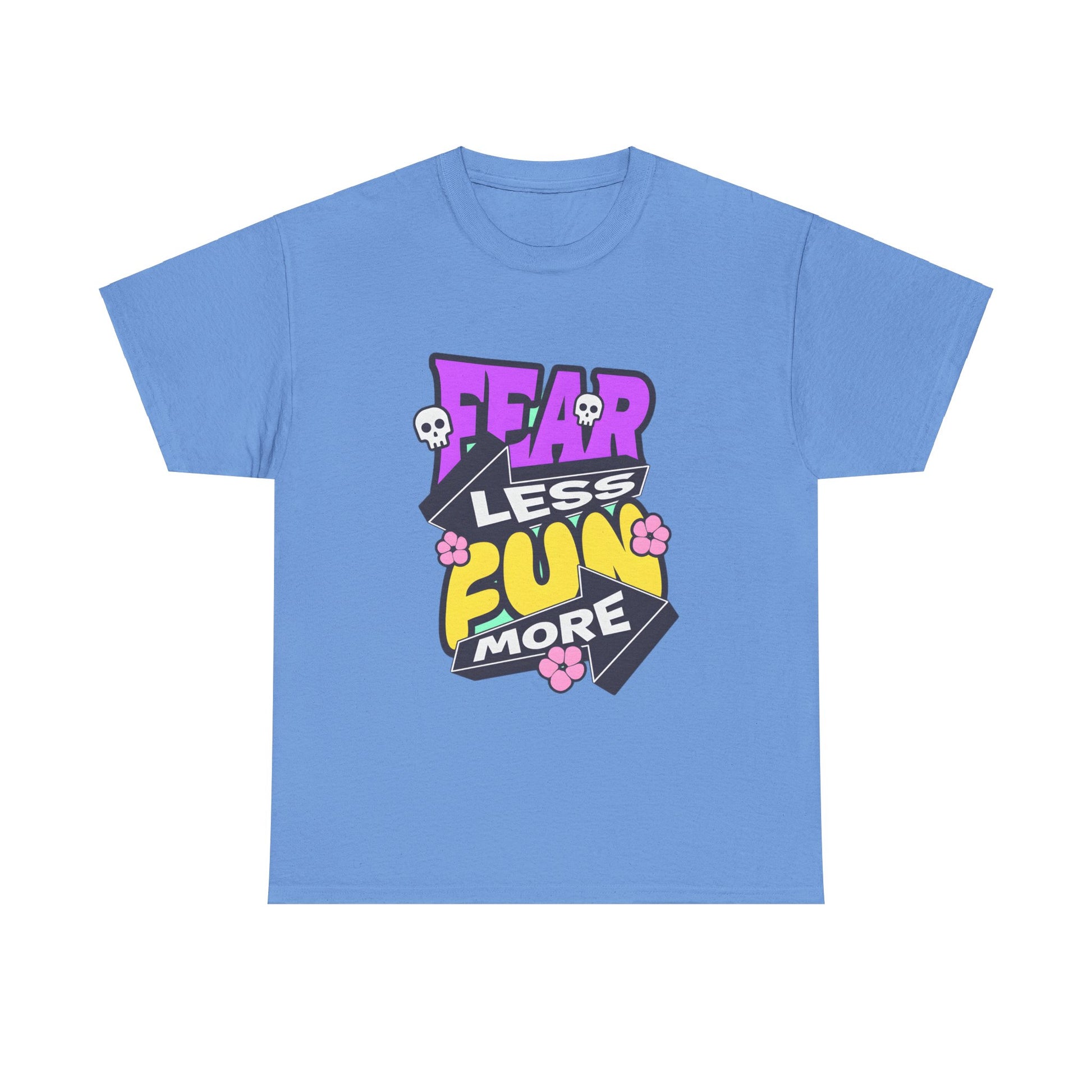 Fear Less Fun More Unisex Heavy Cotton Tee | Motivational Graphic T-Shirt - ArtShirt Couture